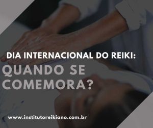 quando se comemora o reiki