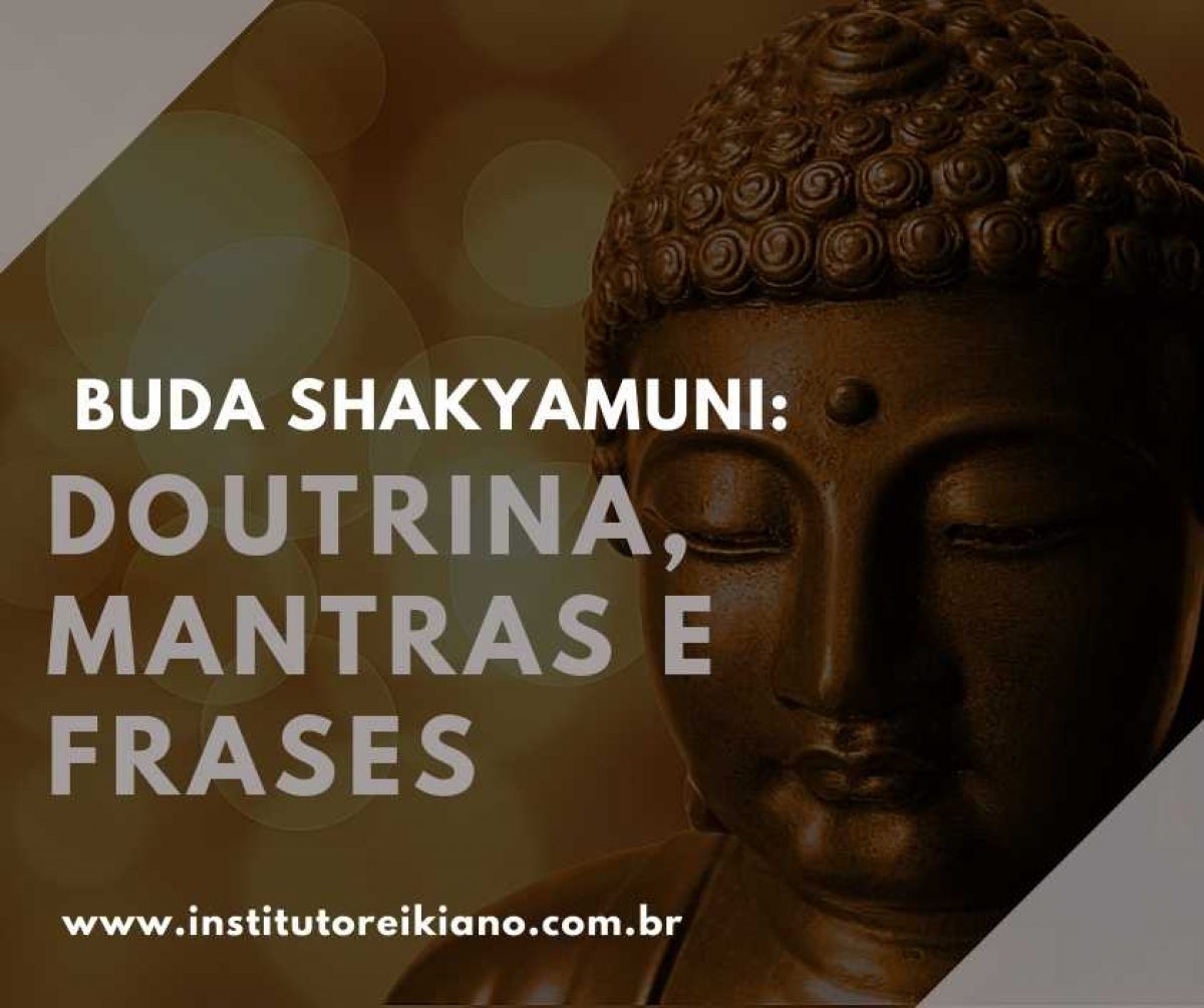 Arquivos frases de Buda Shakyamuni - Instituto Reikiano