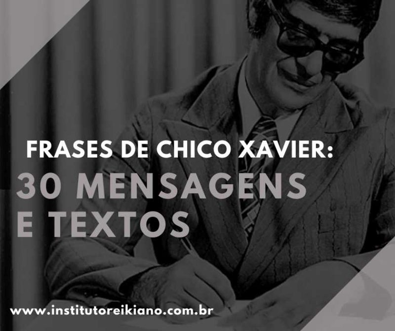 Frases De Chico Xavier Mensagens E Textos Instituto Reikiano