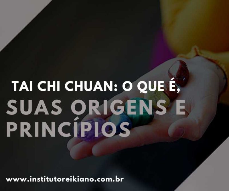 Tai Chi Chuan O Que é Suas Origens E Princípios Instituto Reikiano 7397